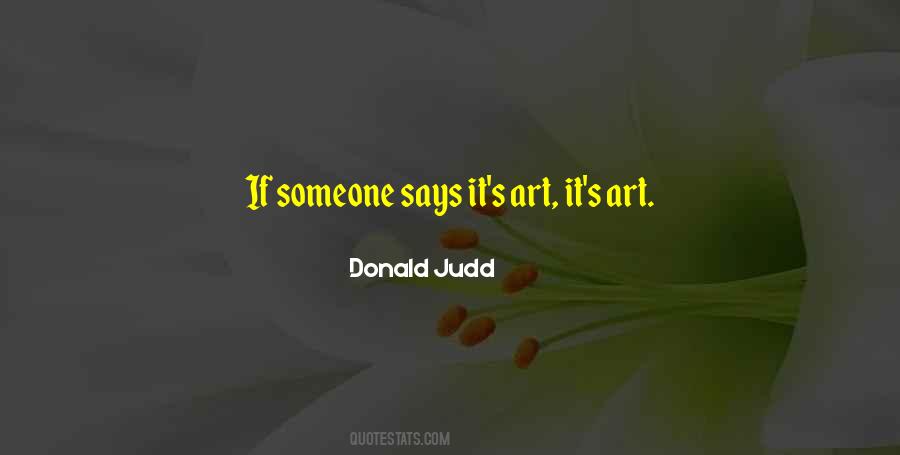 Donald Judd Quotes #1605371