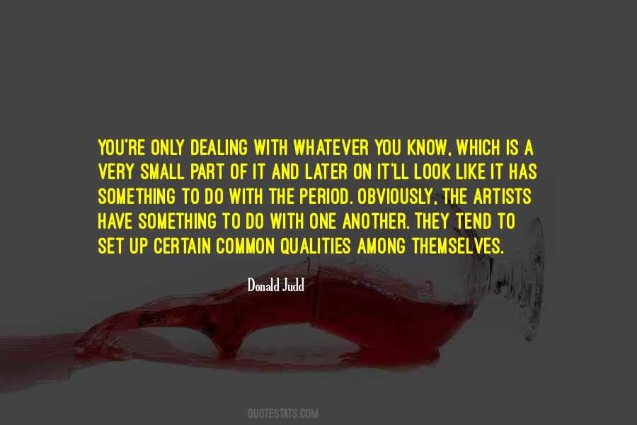 Donald Judd Quotes #632021