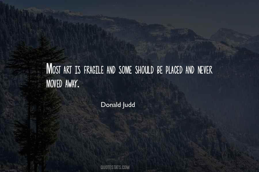 Donald Judd Quotes #994210
