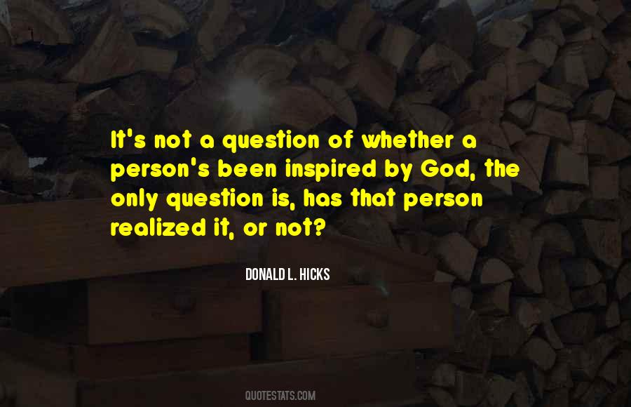 Donald L. Hicks Quotes #355320