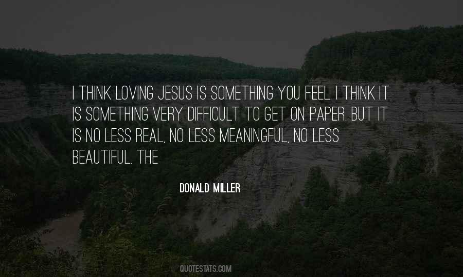 Donald Miller Quotes #1333213
