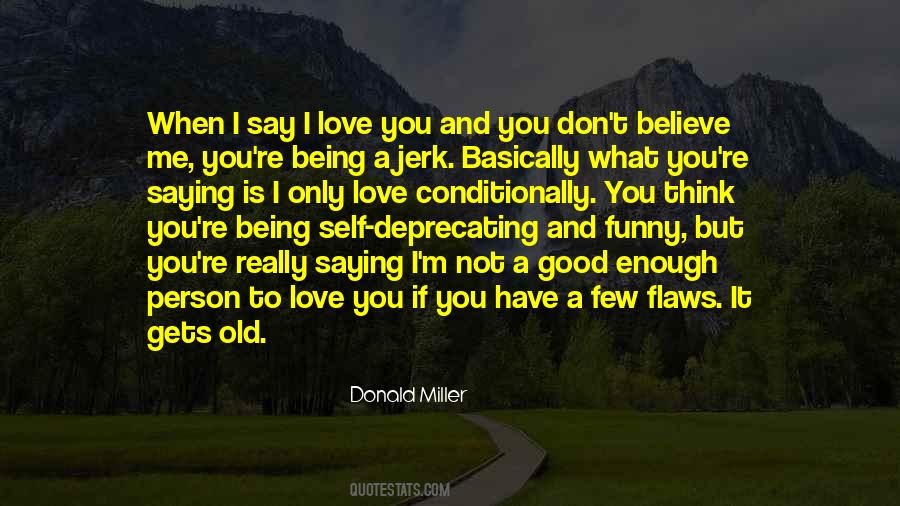 Donald Miller Quotes #1375470