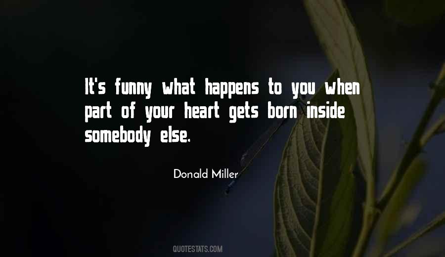 Donald Miller Quotes #598267