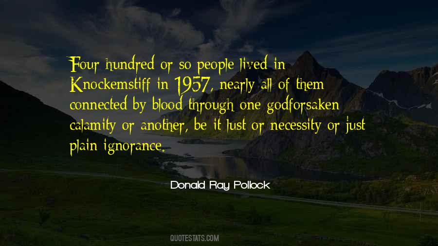 Donald Ray Pollock Quotes #674564