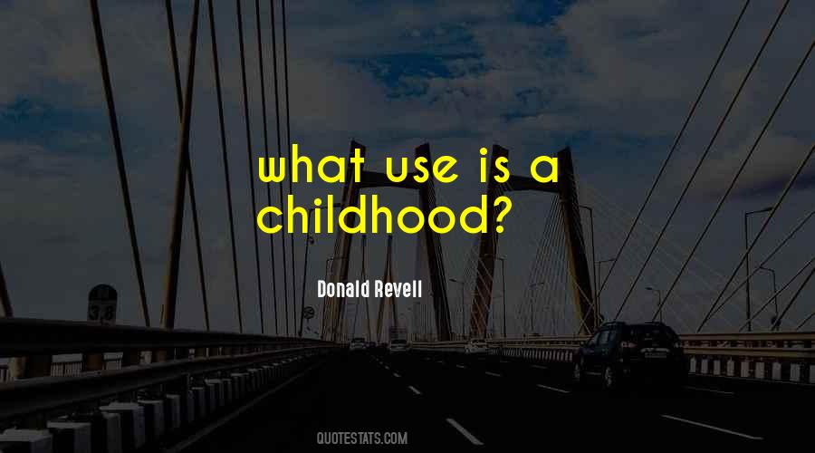Donald Revell Quotes #1244957