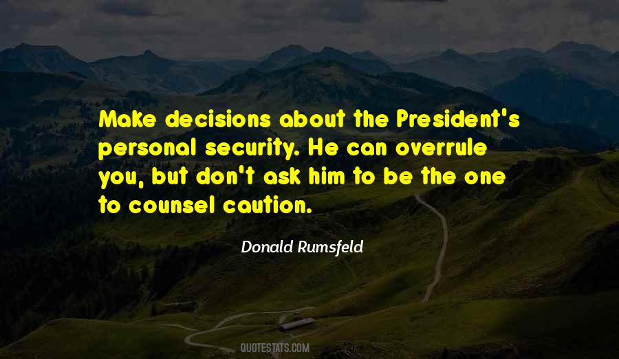 Donald Rumsfeld Quotes #1315407