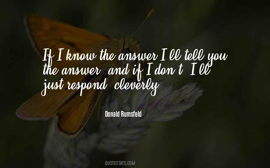 Donald Rumsfeld Quotes #1370950