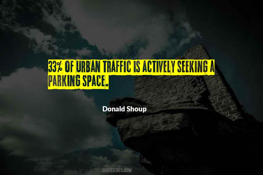 Donald Shoup Quotes #757489