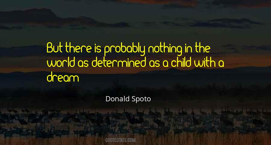 Donald Spoto Quotes #1767401