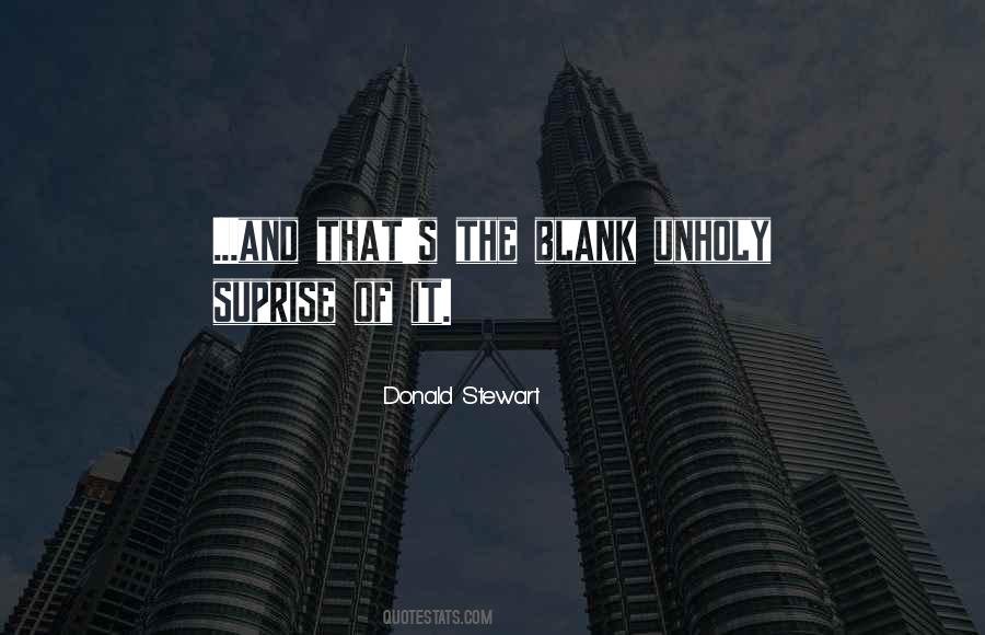 Donald Stewart Quotes #1246112