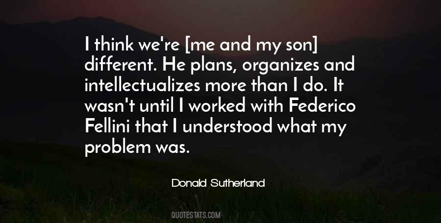 Donald Sutherland Quotes #165062