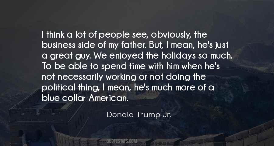 Donald Trump Jr. Quotes #203715