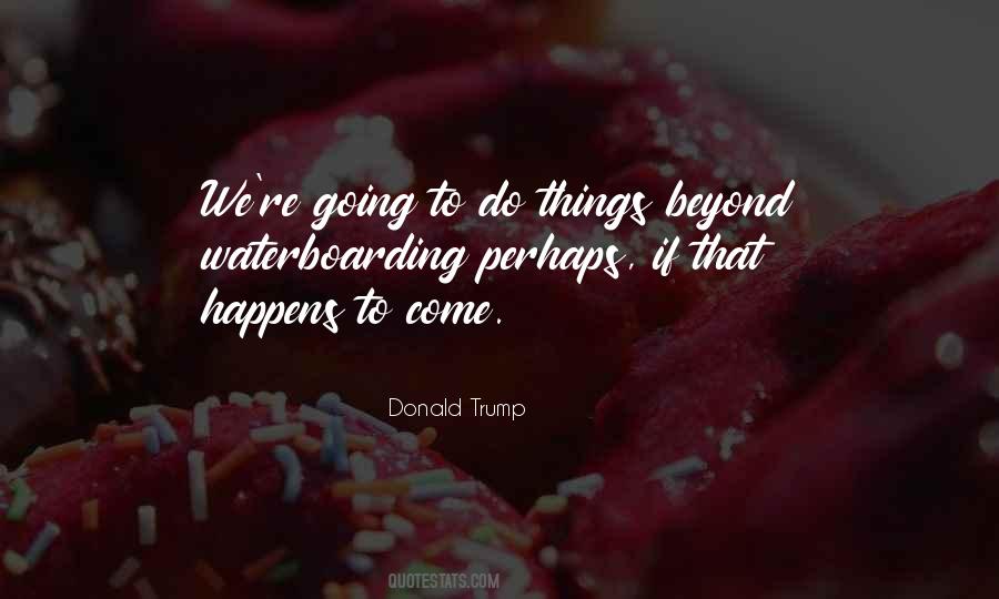 Donald Trump Quotes #1610137