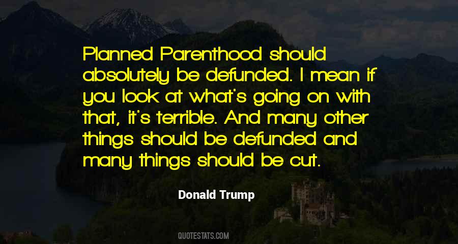 Donald Trump Quotes #451640