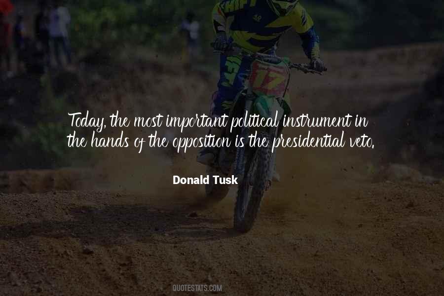 Donald Tusk Quotes #1866937