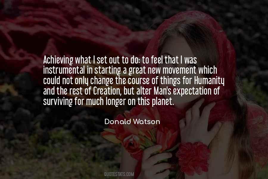 Donald Watson Quotes #71223