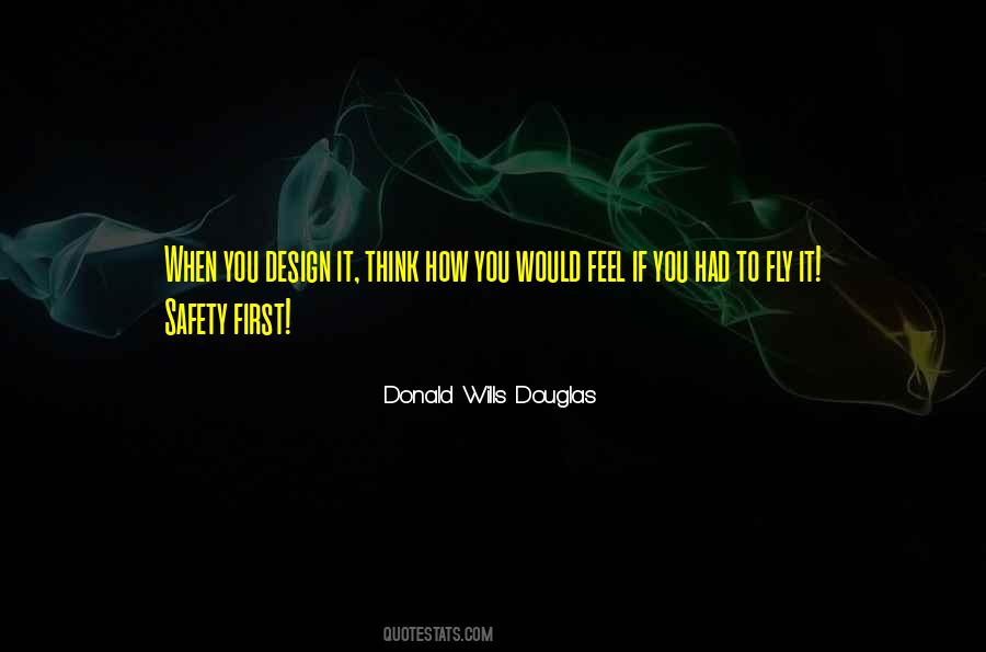 Donald Wills Douglas Quotes #500377