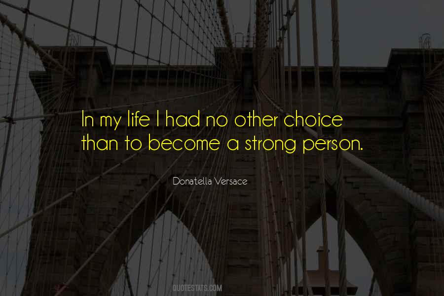 Donatella Versace Quotes #1100078