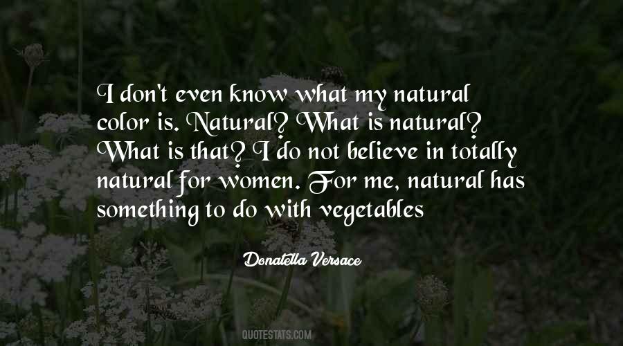 Donatella Versace Quotes #1239053