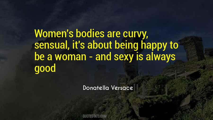 Donatella Versace Quotes #1383764