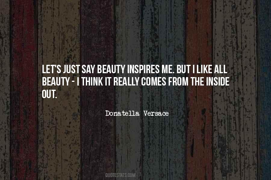 Donatella Versace Quotes #1423719