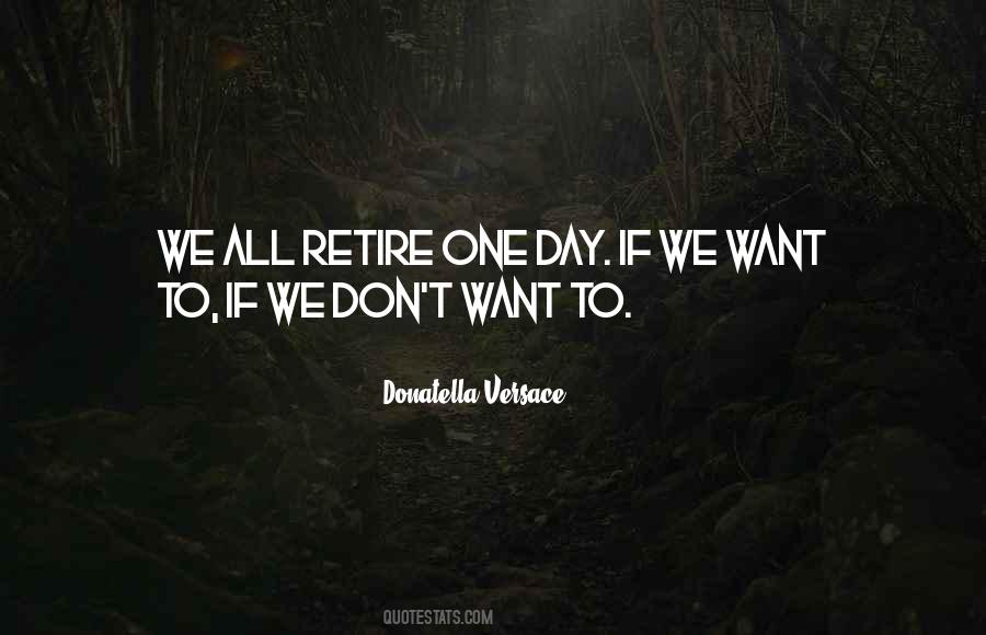 Donatella Versace Quotes #1680541