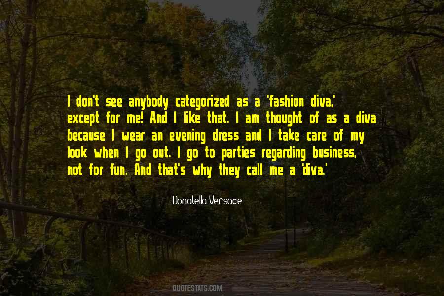 Donatella Versace Quotes #1725716