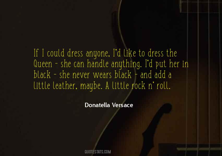 Donatella Versace Quotes #215392