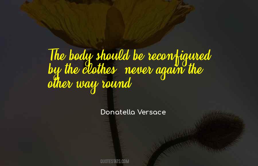 Donatella Versace Quotes #259090