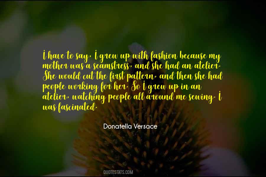 Donatella Versace Quotes #302586