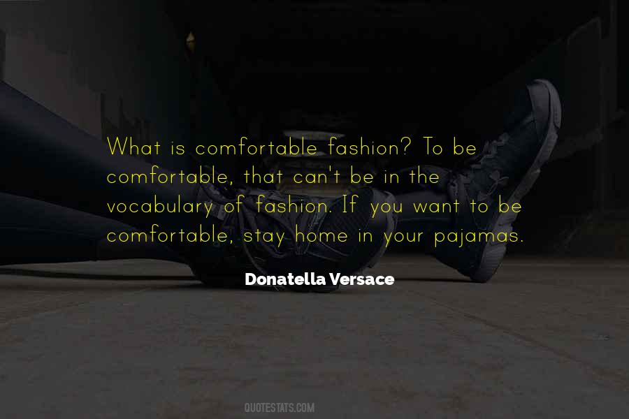 Donatella Versace Quotes #330838