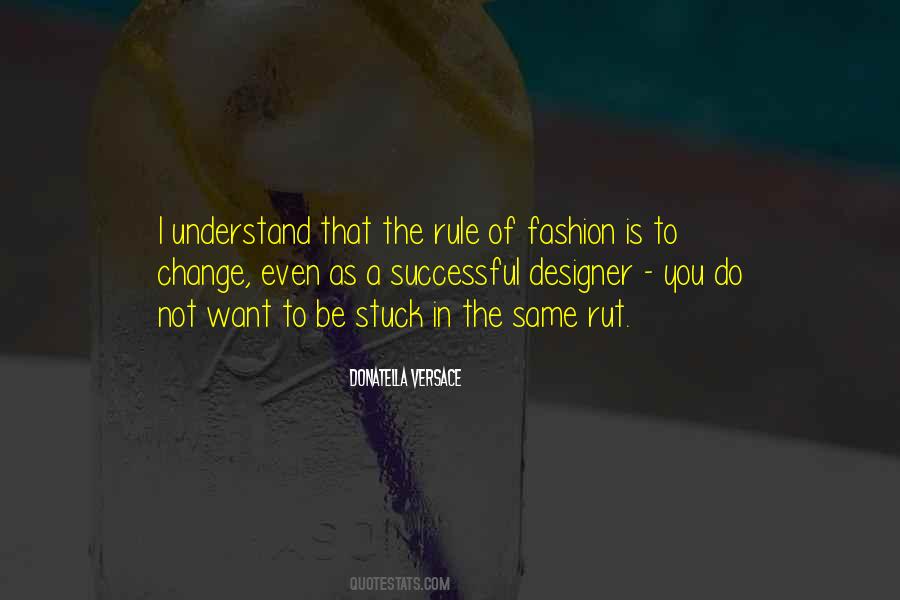 Donatella Versace Quotes #389246