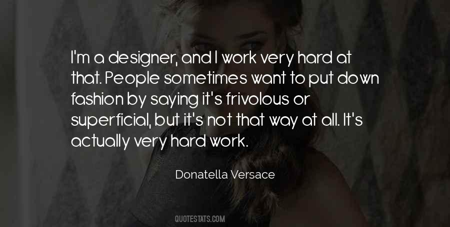 Donatella Versace Quotes #396679