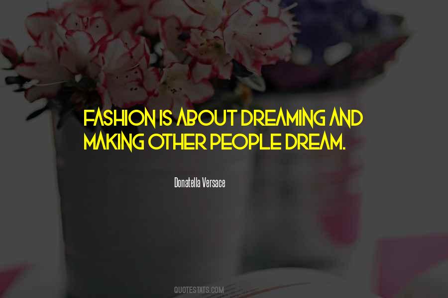 Donatella Versace Quotes #409254
