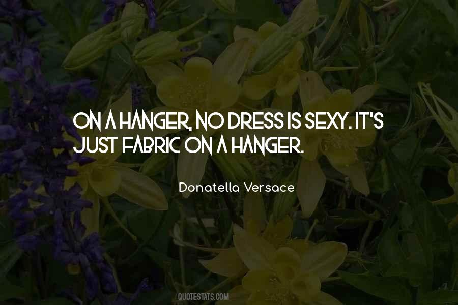 Donatella Versace Quotes #409573