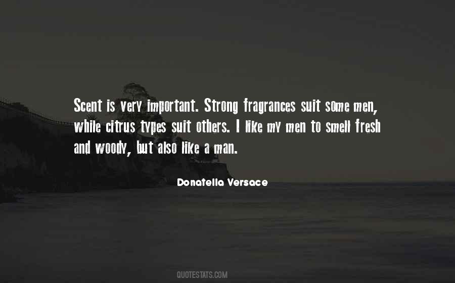 Donatella Versace Quotes #491263