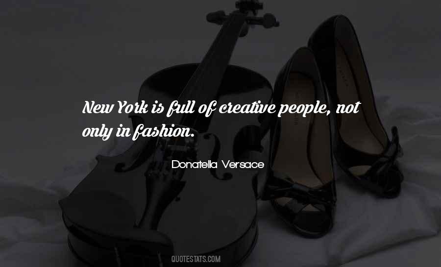 Donatella Versace Quotes #567991