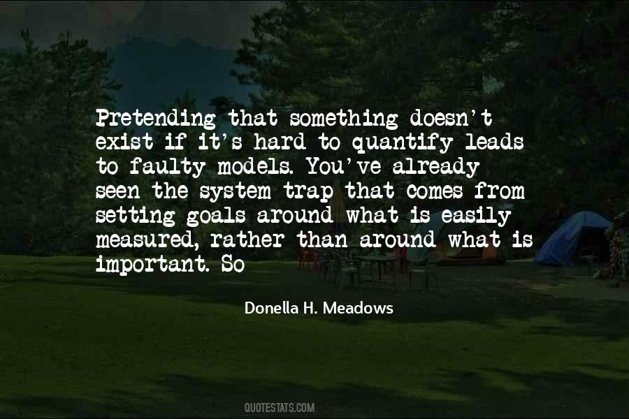 Donella H. Meadows Quotes #1771275