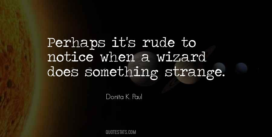 Donita K. Paul Quotes #1119272