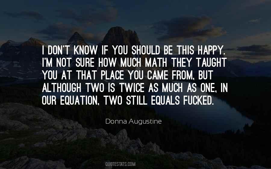 Donna Augustine Quotes #626375