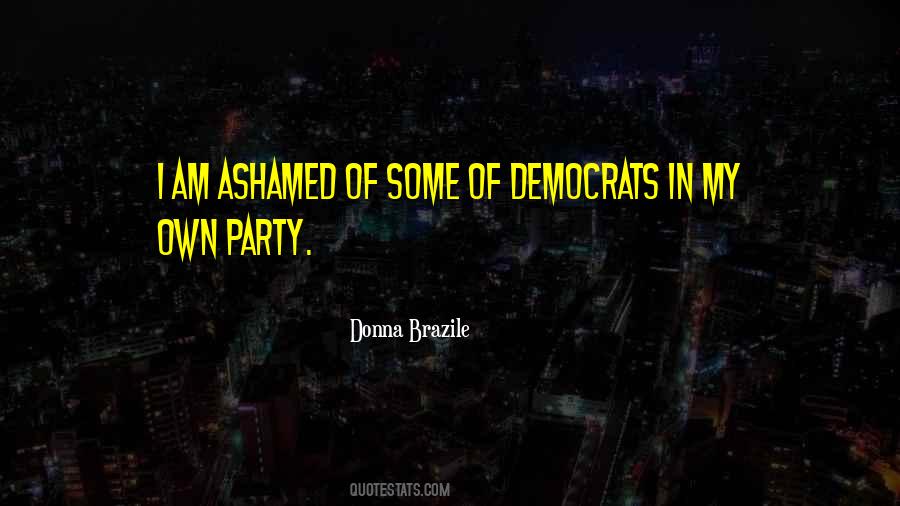 Donna Brazile Quotes #1160355