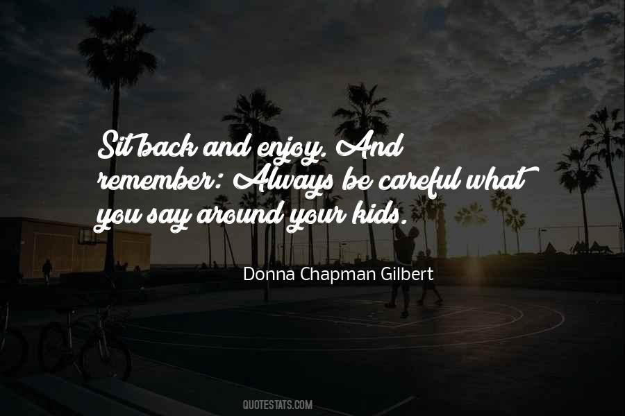 Donna Chapman Gilbert Quotes #209121