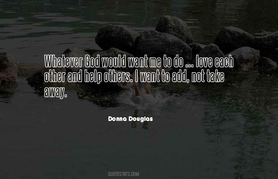 Donna Douglas Quotes #1547975