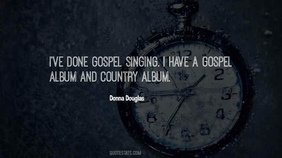 Donna Douglas Quotes #1691445