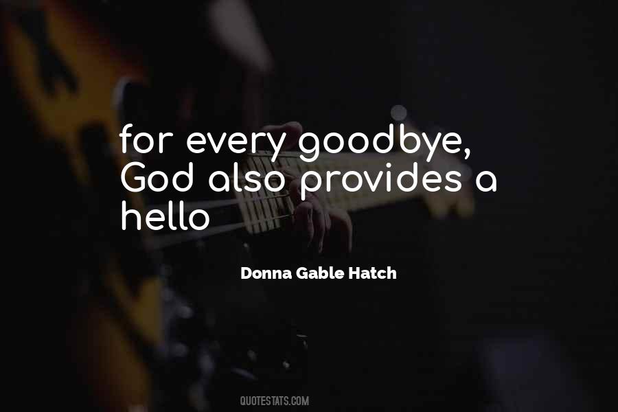 Donna Gable Hatch Quotes #666108