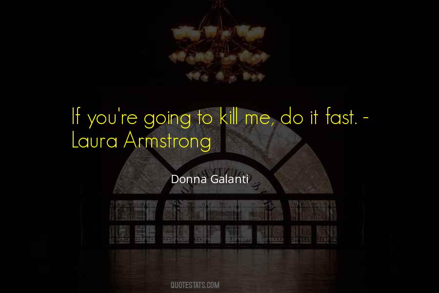 Donna Galanti Quotes #178099