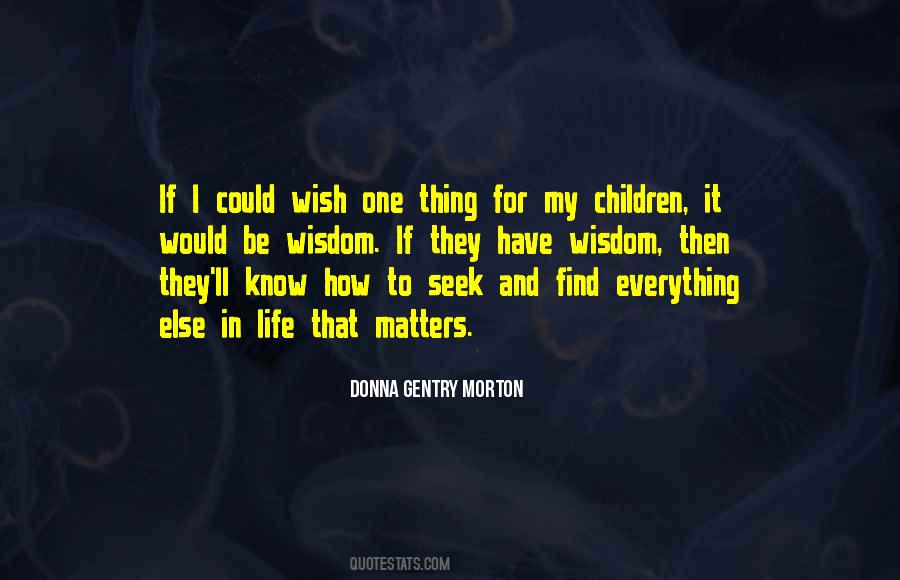 Donna Gentry Morton Quotes #235881