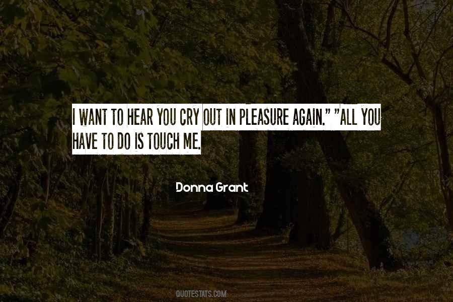 Donna Grant Quotes #1236800