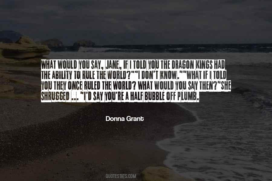 Donna Grant Quotes #443830