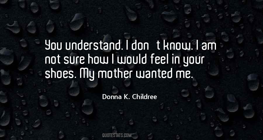 Donna K. Childree Quotes #589520